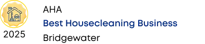 AHA Best Housecleaning Business 2025, Bridgewater